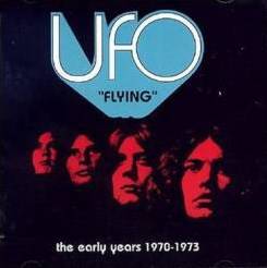 UFO : Flying : the Early Years 1970 - 1973